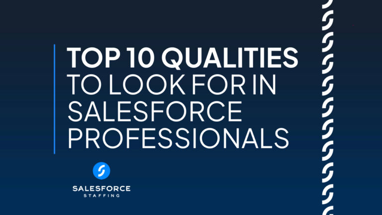 Top 10 Qualities To Look For in Salesforce Professionals Checklist